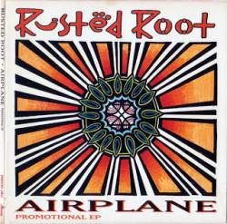Rusted Root : Airplane